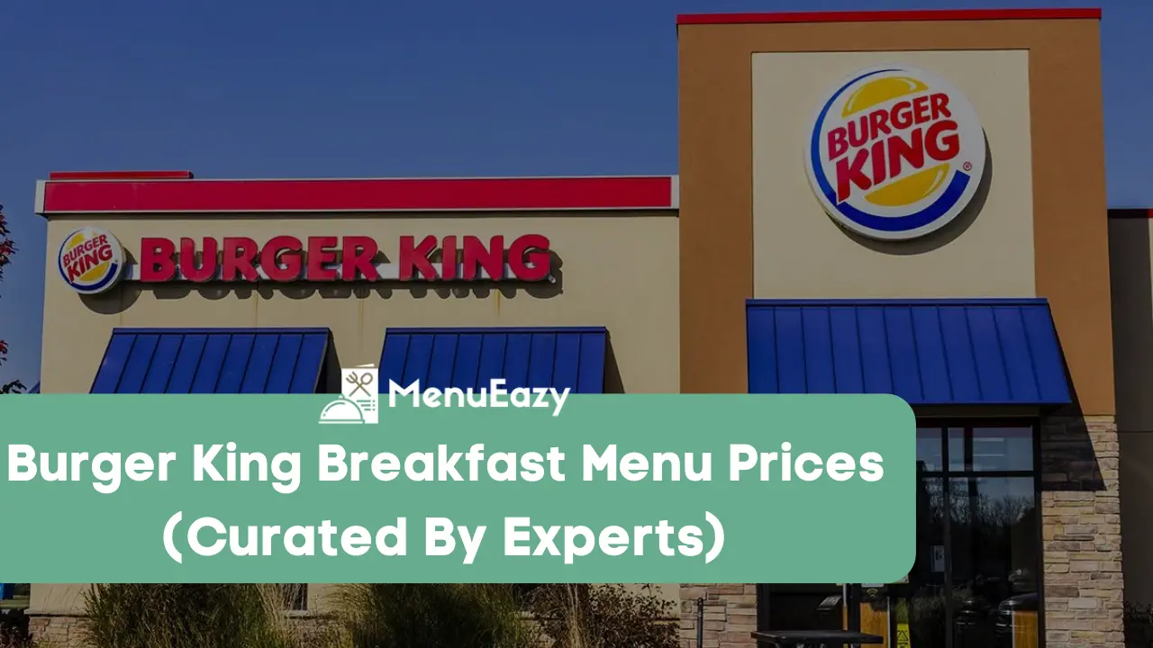 burger king breakfast menu prices menueazy