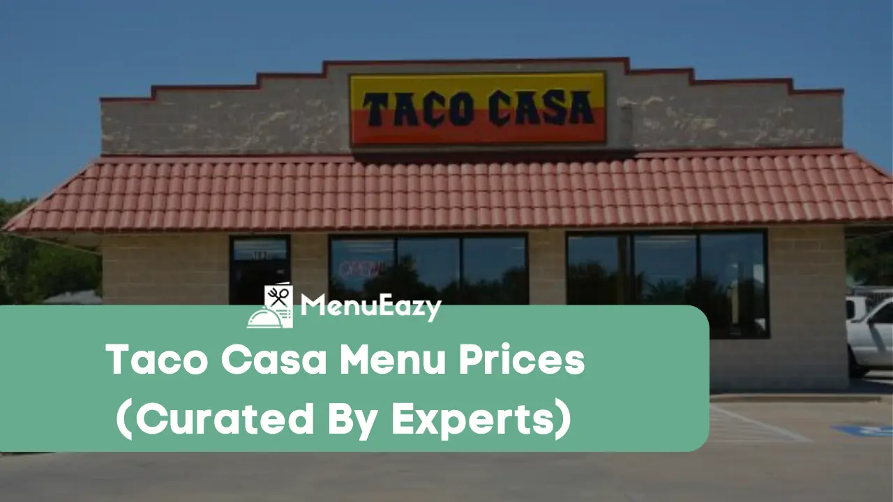 taco casa menu prices menueazy