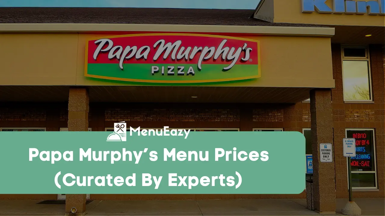 papa murphys menu prices menueazy